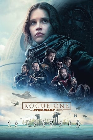 Rogue One: O poveste Star Wars - Rogue One: A Star Wars Story (2016)