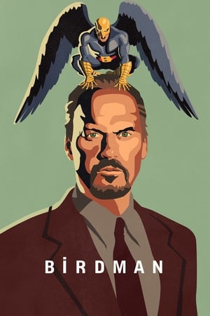 Birdman ou (les vertus insoupçonnées de l'ignorance) - Birdman or (The Unexpected Virtue of Ignorance) (2014)