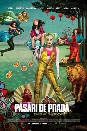 Păsări de pradă și fantastica Harley Quinn - Birds of Prey (and the Fantabulous Emancipation of One Harley Quinn) (2020)