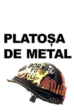Platoșa de metal - Full Metal Jacket (1987)
