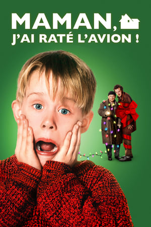 Maman, j'ai raté l'avion ! - Home Alone (1990)