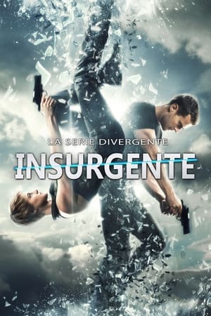 Divergente la serie Insurgente - Insurgent (2015)