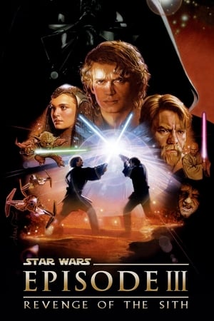 Star Wars, épisode III - La revanche des Sith - Star Wars: Episode III - Revenge of the Sith (2005)