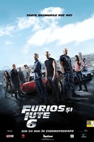 Furios și iute 6 - Fast & Furious 6 (2013)