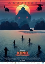 Kong: Insula Craniilor - Kong: Skull Island (2017)