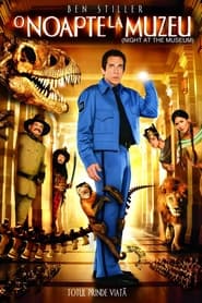 O noapte la muzeu - Night at the Museum (2006)