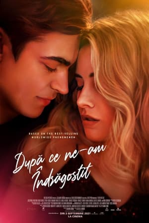 După ce ne-am îndrăgostit - After We Fell (2021)