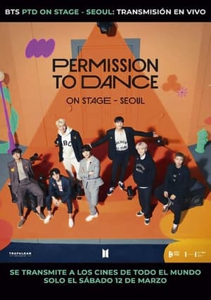 BTS Permission to Dance On Stage - Seoul: Live Viewing (2022)