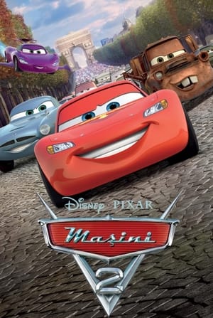 Mașini 2 - Cars 2 (2011)