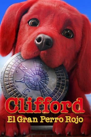 Clifford: El Gran Perro Rojo - Clifford the Big Red Dog (2021)