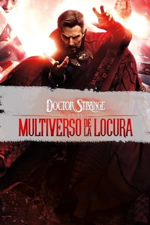 Doctor Strange en el multiverso de la locura - Doctor Strange in the Multiverse of Madness (2022)