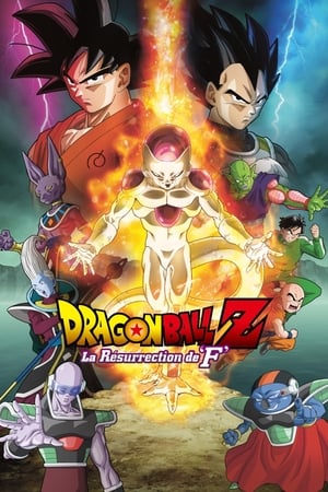 Dragon Ball Z - La Résurrection de ‘F’ - Dragon Ball Z: Resurrection 'F' (2015)