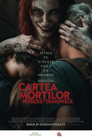 Cartea morților: Posesie demonică - Evil Dead Rise (2023)