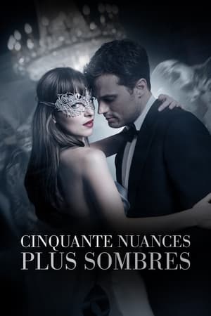 Cinquante nuances plus sombres - Fifty Shades Darker (2017)