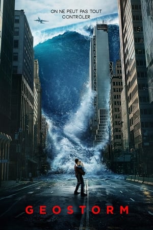 Géotempête - Geostorm (2017)