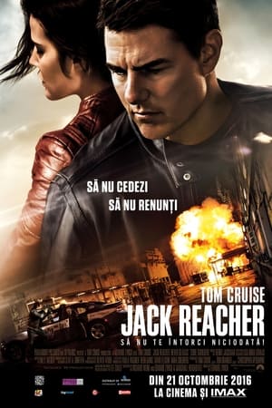 Jack Reacher: Să nu te întorci niciodată - Jack Reacher: Never Go Back (2016)