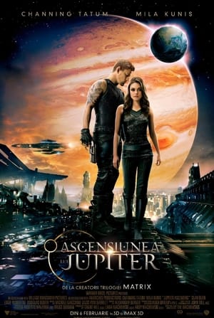 Ascensiunea lui Jupiter - Jupiter Ascending (2015)