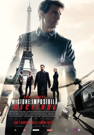 Misiune: Imposibilă. Declinul - Mission: Impossible - Fallout (2018)