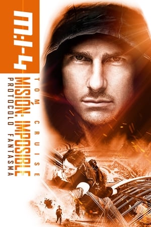 Misión Imposible 4: Protocolo fantasma - Mission: Impossible - Ghost Protocol (2011)