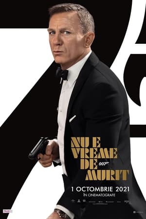 007 James Bond: Nu e vreme de murit - No Time to Die (2021)