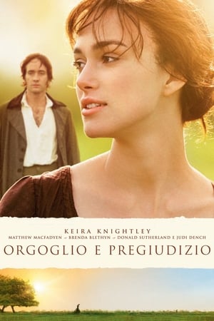 Orgoglio e pregiudizio - Pride & Prejudice (2005)