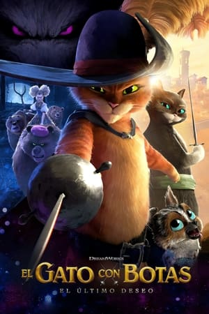 Gato con Botas: El último deseo - Puss in Boots: The Last Wish (2022)
