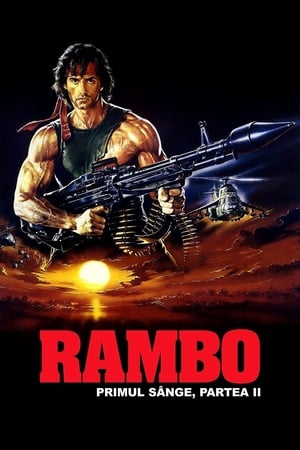 Rambo: Primul sânge, partea II - Rambo: First Blood Part II (1985)