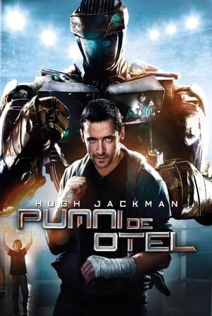 Pumni de oțel - Real Steel (2011)