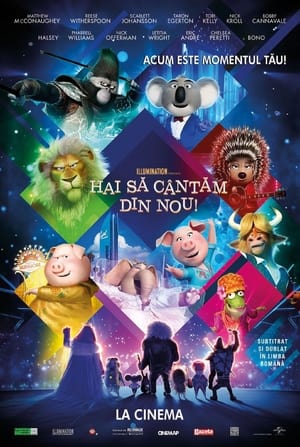 Hai să cântăm din nou! - Sing 2 (2021)
