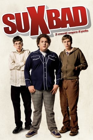 Su×bad: 3 menti sopra il pelo - Superbad (2007)