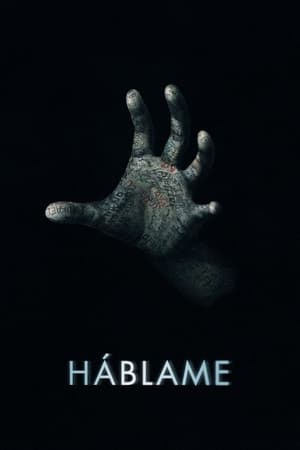 Háblame - Talk to Me (2023)