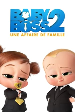 Le bébé boss : une affaire de famille - The Boss Baby: Family Business (2021)