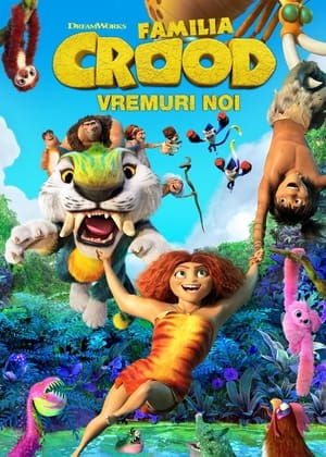 Familia Crood: Vremuri noi - The Croods: A New Age (2020)