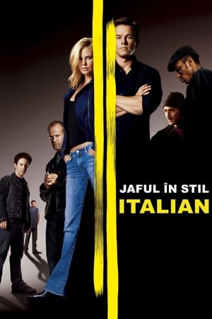 Jaf în stil italian - The Italian Job (2003)