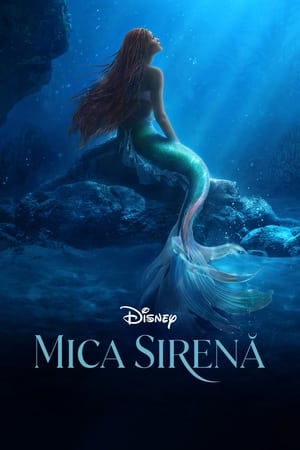 Mica sirenă - The Little Mermaid (2023)