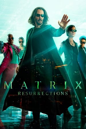 Matrix Resurrections - The Matrix Resurrections (2021)