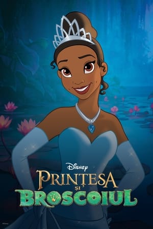 Prințesa și Broscoiul - The Princess and the Frog (2009)