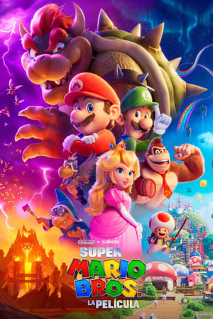 Super Mario Bros: La película - The Super Mario Bros. Movie (2023)