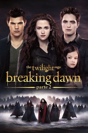 The Twilight Saga: Breaking Dawn - Parte 2 - The Twilight Saga: Breaking Dawn - Part 2 (2012)