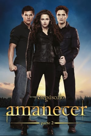 Crepúsculo:  Amanecer - Parte 2 - The Twilight Saga: Breaking Dawn - Part 2 (2012)