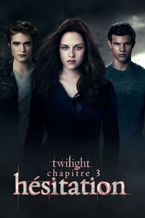 La Saga Twilight : Hésitation - The Twilight Saga: Eclipse (2010)