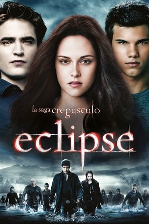 Crepúsculo: Eclipse - The Twilight Saga: Eclipse (2010)