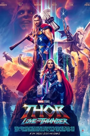 Thor: Amor y Trueno - Thor: Love and Thunder (2022)