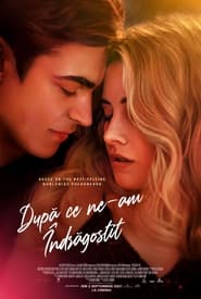 După ce ne-am îndrăgostit - After We Fell (2021)