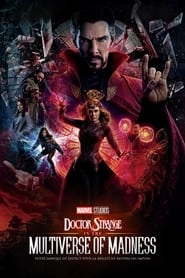 Docteur Strange dans le multivers de la folie - Doctor Strange in the Multiverse of Madness (2022)