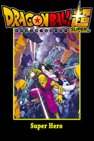 Dragon Ball Super : Super Hero - Dragon Ball Super: Super Hero (2022)
