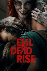 L'Opéra de la Terreur : Renaissance - Evil Dead Rise (2023)