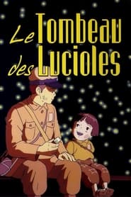 Le Tombeau des Lucioles - Grave of the Fireflies (1988)