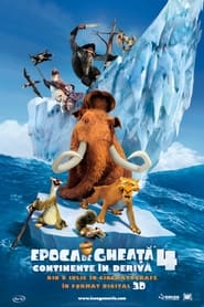 Epoca de gheață 4: Continente în derivă - Ice Age: Continental Drift (2012)