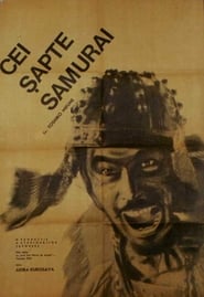 Cei șapte samurai - Seven Samurai (1954)